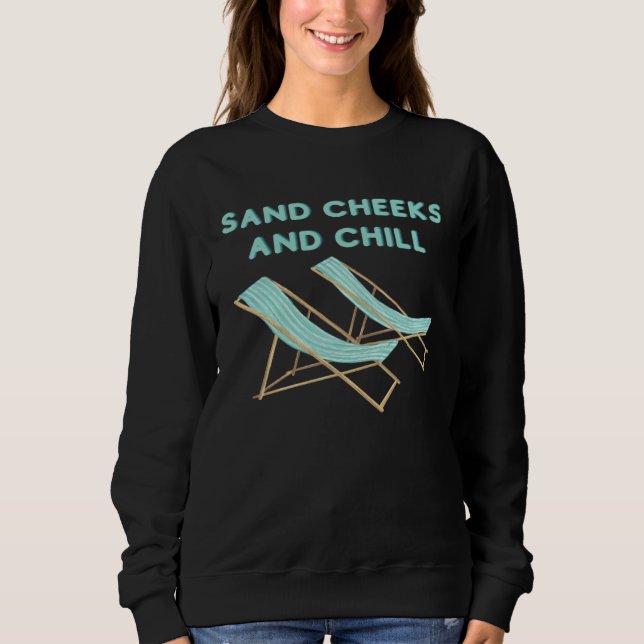 Sudadera Beach Vacation Sand Cheeks and Chill Beachy Chairs (Anverso)