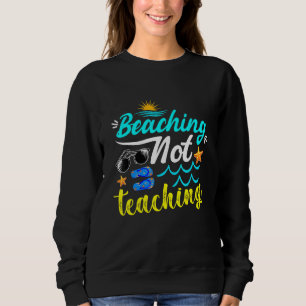 Sudadera Beaching Not Teacher Gafas De Sol Summer
