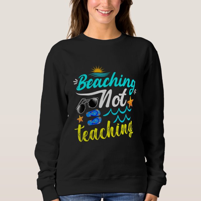 Sudadera Beaching Not Teacher Gafas De Sol Summer (Anverso)