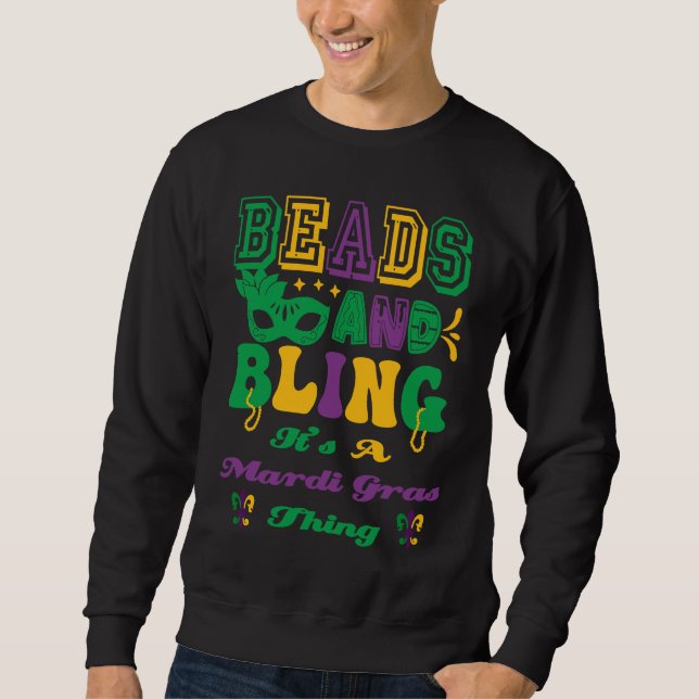 Sudadera Beads And Bling It's A Mardi Gras Thing (Anverso)