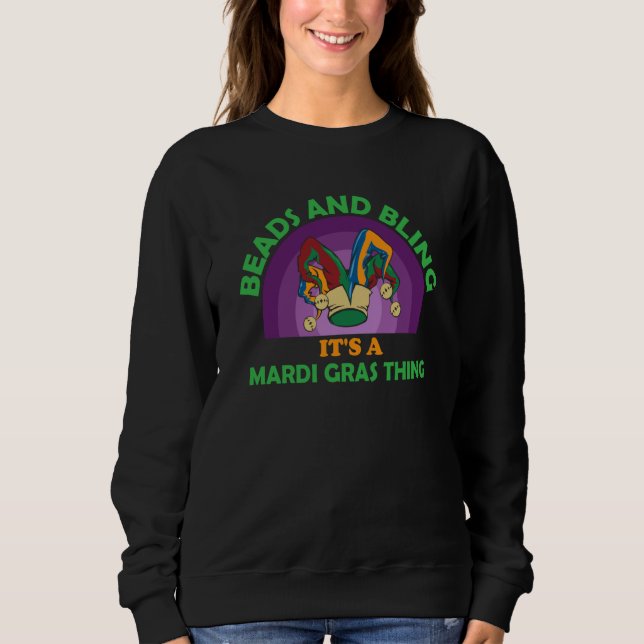Sudadera Beads and bling it's a Mardi Gras thing Carnival M (Anverso)