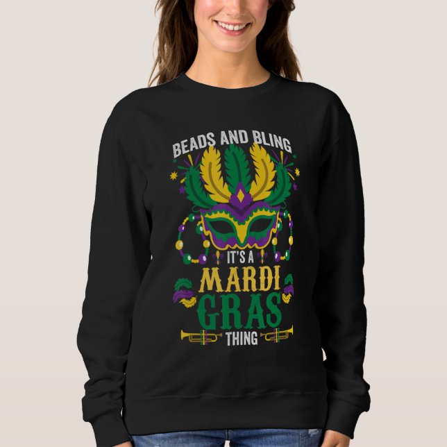 Sudadera Beads and Bling It's A Mardi Gras Thing Funny Carn (Anverso)