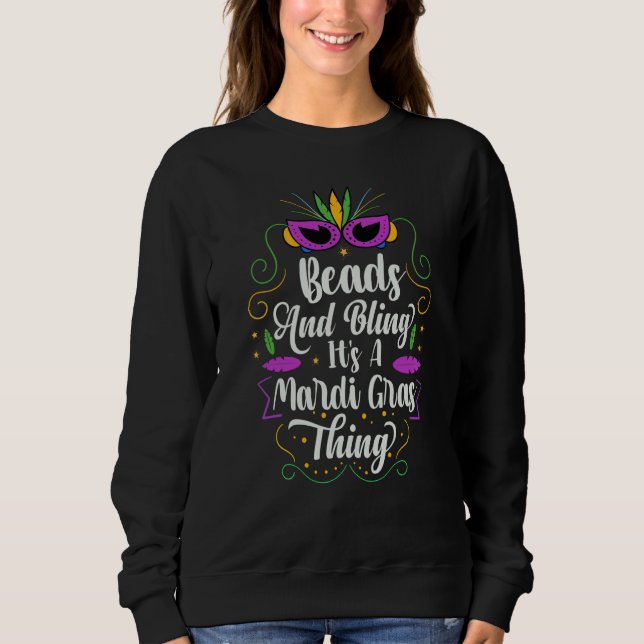 Sudadera Beads And Bling It's A Mardi Gras Thing Parade Par (Anverso)