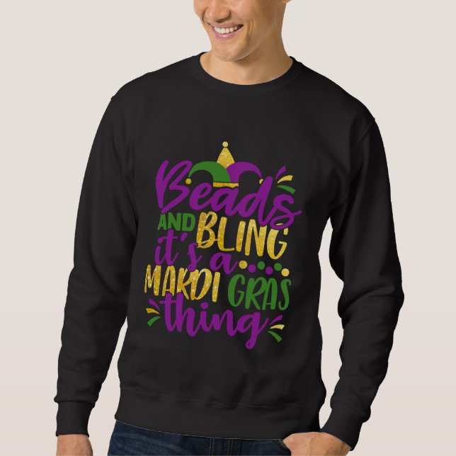 Sudadera Beads & Bling It s a Mardi Gras Thing Cool (Anverso)