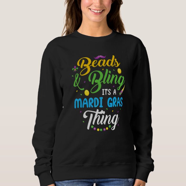 Sudadera Beads & Bling It's A Mardi Gras Thing (Anverso)