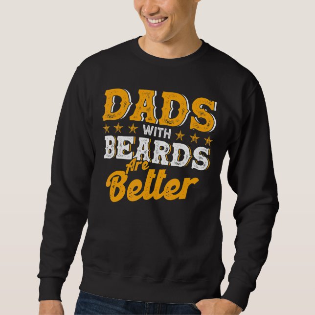 Sudadera Beard Beard Beart Beart Pads with Bearte Is Bette (Anverso)