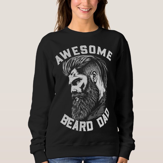 Sudadera Bearded Dads are Awesome Show Your Great Love (Anverso)