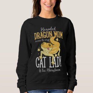 Sudadera Bearded Dragon Mom Crazy Cat Lady Is too Mainstrea
