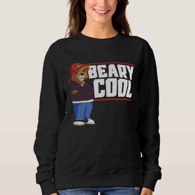 Sudadera Beary Cool Bear Lover Wildlife Animal Bear 1 (Anverso)