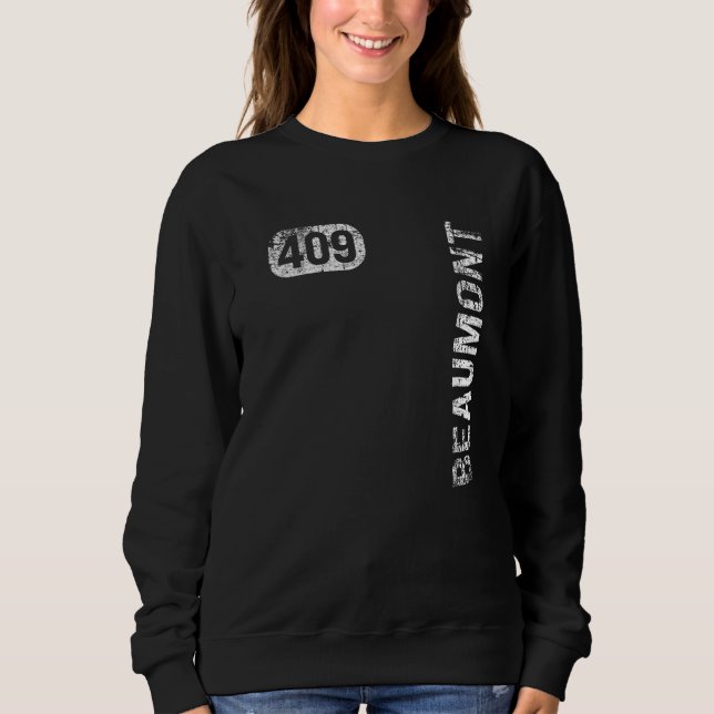 Sudadera Beaumont Texas 409 Area Code Vintage Retro (Anverso)