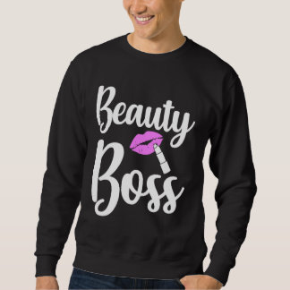Sudadera Beauty Boss Authority Work Humor