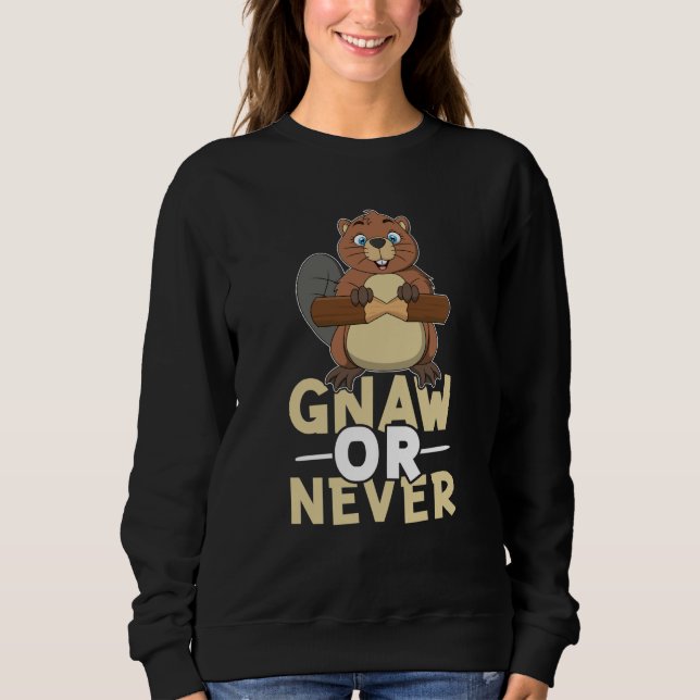 Sudadera Beaver Gnaw Or Never (Anverso)