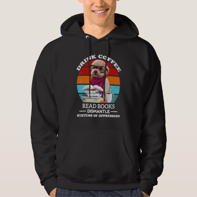 Sudadera Beba Café Lea Libros Desmantelar Sistemas De Opres (Anverso)