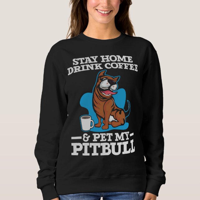 Sudadera Beba Café Y Mascota My Pitbull Caffeine Lover Dog (Anverso)