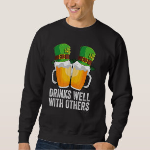 Sudadera Bebe bien con otros Día de San Patricio Borracho