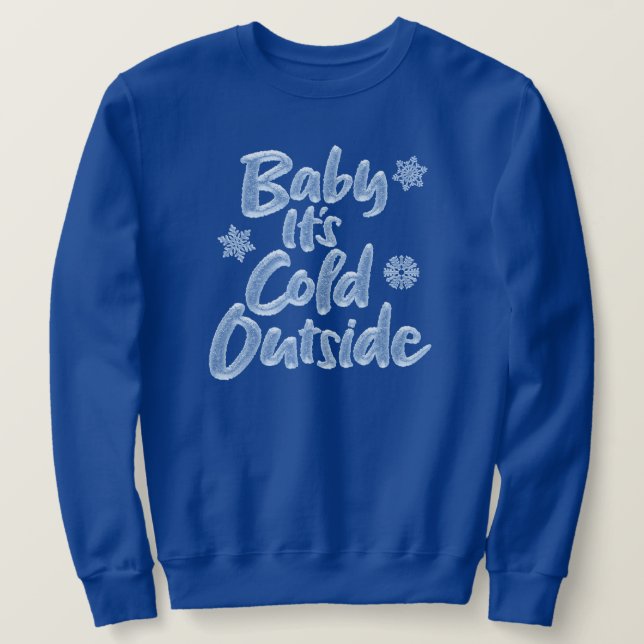 Sudadera Bebé, hace frío afuera - Navidades helados azules  (Anverso del diseño)
