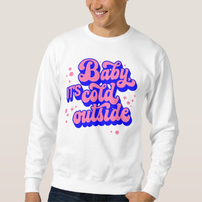 Sudadera Bebé juguetón, frío fuera del diseño invernal (Anverso)