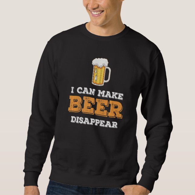 Sudadera Bebedor de cerveza que puedo hacer que desaparezca (Anverso)