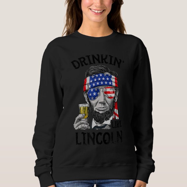 Sudadera Beber Como Lincoln 4 De Julio Hombres Abraham Meri (Anverso)