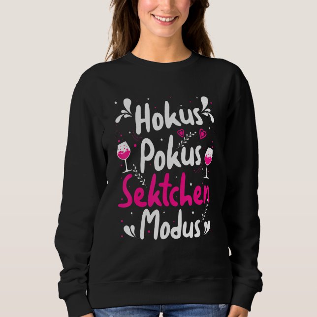 Sudadera Bebida de champán Chica de champán Hokus Pokus Cha (Anverso)