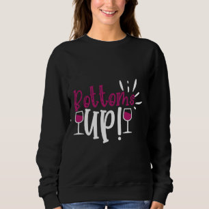 Sudadera Bebida de vino Bottoms up
