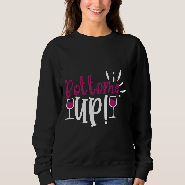 Sudadera Bebida de vino Bottoms up (Anverso)