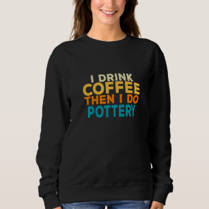 Sudadera Bebo Café Cerámica Arcilla Horno Escultura