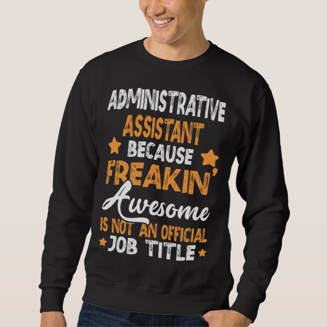 Sudadera because Administrative Assistant (Anverso)