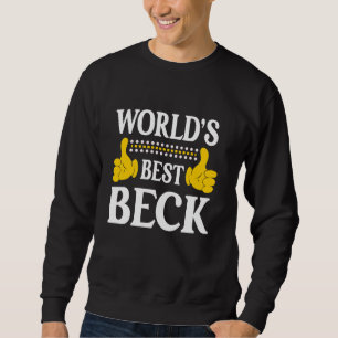 Sudadera Beck Apellido Funny Team Family Apellido Mundo B