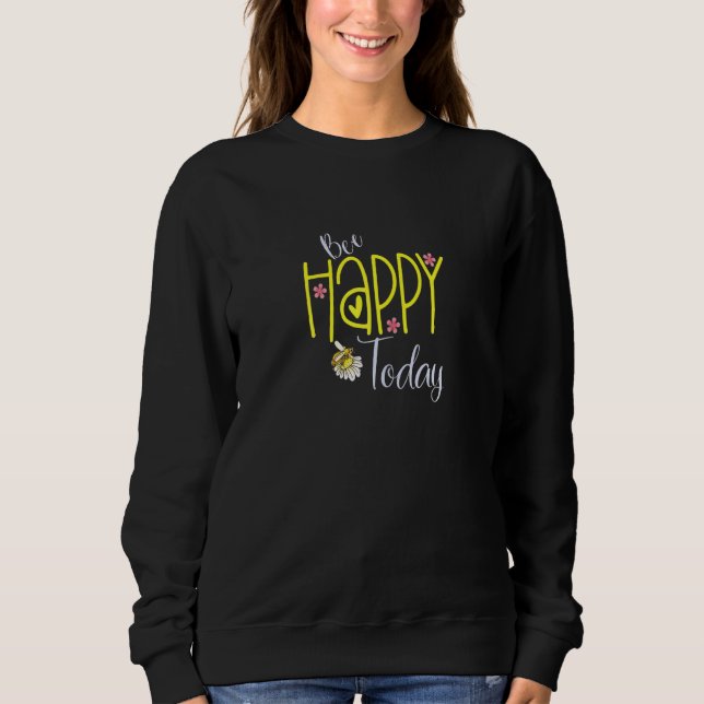 Sudadera Bee Happy Today (Anverso)