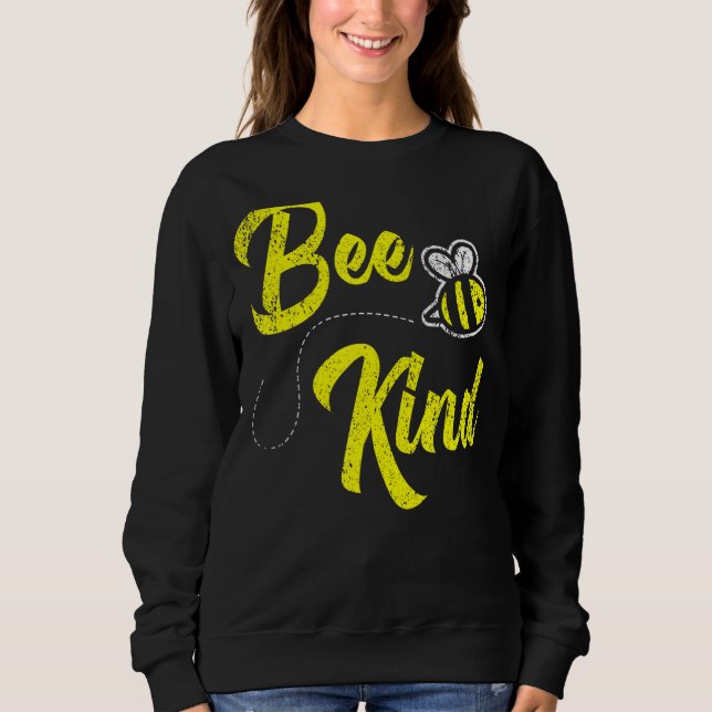 Sudadera Bee Kind Be Kind Profesora Ocupada Como Bee Bumble (Anverso)