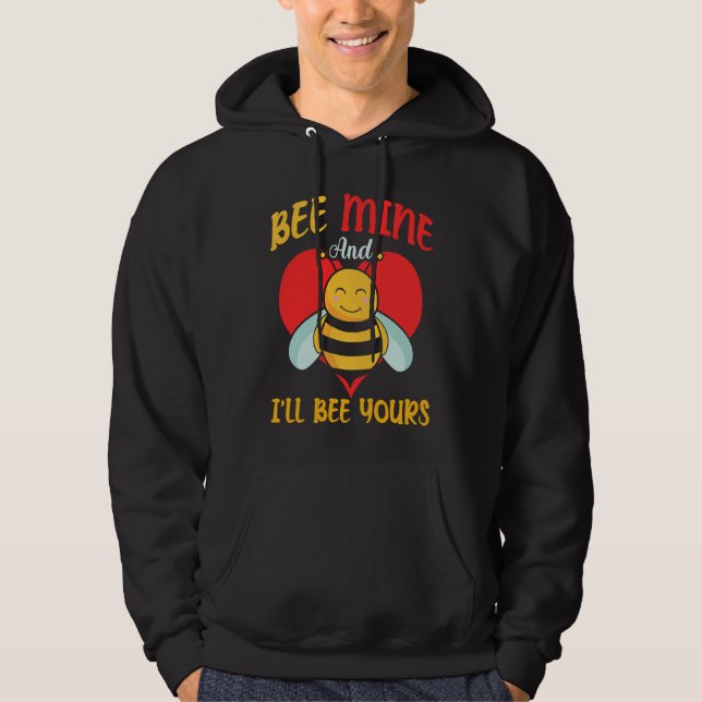 Sudadera Bee Mine And I'll Bee Yours Hearts Valentine's Day (Anverso)