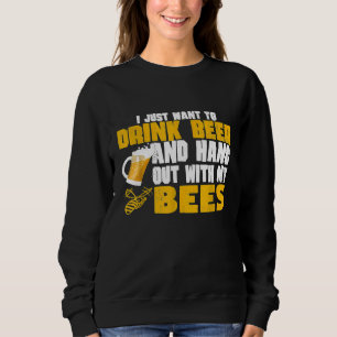 Sudadera Beekeeper Bebe Cerveza Y Se Cuelga Con Mis Abejas