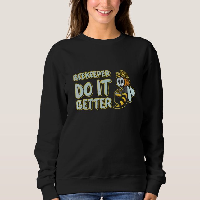 Sudadera Beekeeper Do It Better Beekeeping Honeybee 1 (Anverso)