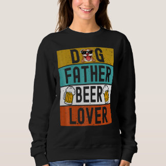 Sudadera Beer Beer Dad Beer Dad Dog Father's Day Beer Beer