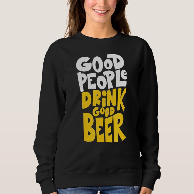 Sudadera Beer Cita Buena Gente Bebe Buena Cerveza (Anverso)
