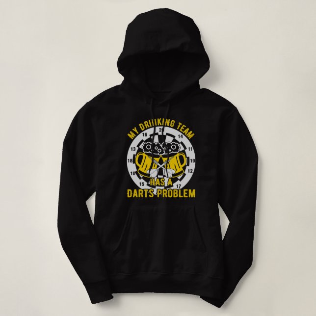 Sudadera Beer Dart Mi equipo de bebidas tiene un problema d (Diseño del anverso)