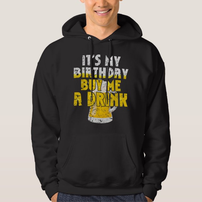 Sudadera Beer Lover Es Mi Cumpleaños Cómprame un trago Fun (Anverso)