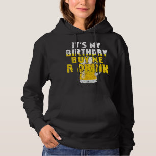 Sudadera Beer Lover Es Mi Cumpleaños Cómprame un trago Fun