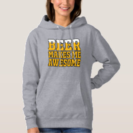Sudadera Beer makes me awesome