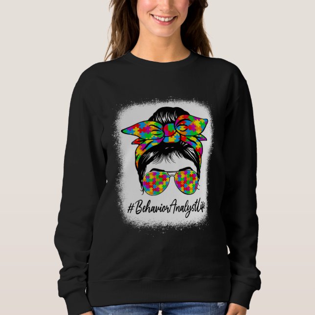 Sudadera Behavior Analyst Messy Bun Supporting Autism Aware (Anverso)