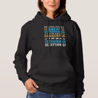 Sudadera Behind Every Great Veterinarian Doctor Animals