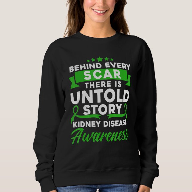 Sudadera Behind Every Scar Kidney Disease Awareness (Anverso)
