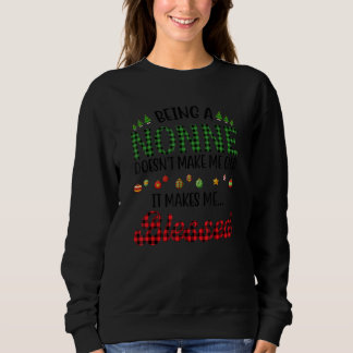 Sudadera Being A nonne Doesn't Make Me Old It Makes Me Bles