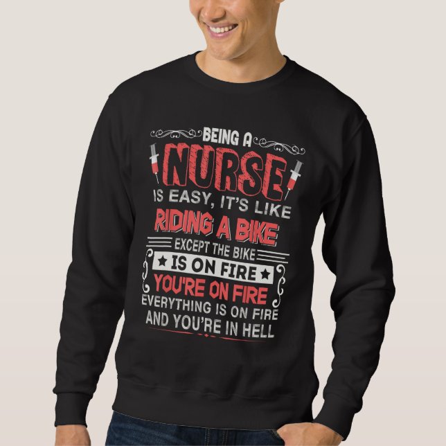 Sudadera Being A Nurse Is Easy It Like Riding A Bike Tee (Anverso)