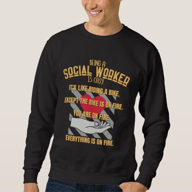 Sudadera Being A Social Worker Is Easy  Social Worker  1 (Anverso)