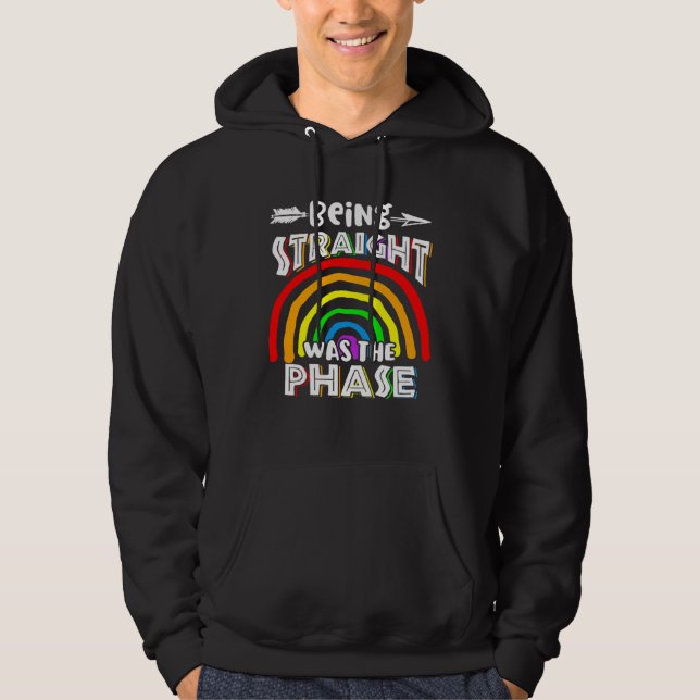 Sudadera Being Straight Was The Phase Rainbow (Anverso)