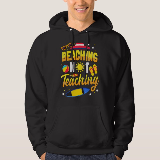 Sudadera Beis Not Teacher School Teacher Summer Vacati (Anverso)
