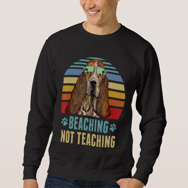 Sudadera Beis Not Teaching Basset Hound Dog Summer (Anverso)