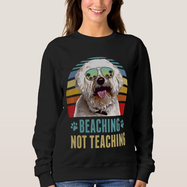 Sudadera Beis Not Teaching Bichons Frise Dog Summer (Anverso)